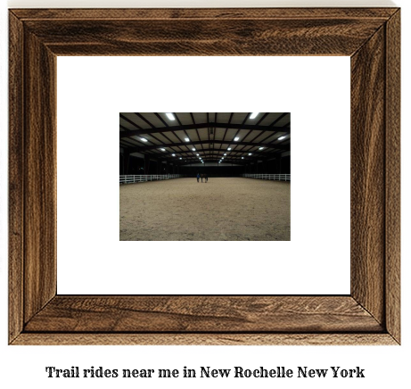 trail rides near me in New Rochelle, New York